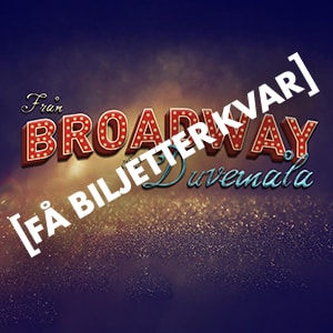 Broadway Värnamo